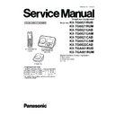 Panasonic KX-TG6621RUB, KX-TG6621RUM, KX-TG6621UAB, KX-TG6621UAM, KX-TG6621CAB, KX-TG6621CAM, KX-TG6622CAB, KX-TGA661RUB, KX-TGA661RUM Service Manual