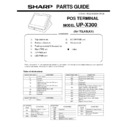 Sharp UP-X300 (serv.man47) Parts Guide