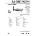 Sony SLV-SE85B, SLV-SE85NP, SLV-SE85UX, SLV-SE85VC, SLV-SF90B, SLV-SF90EX, SLV-SF90NP, SLV-SF90UX, SLV-SF90VC, SLV-SF99B, SLV-SF99EN, SLV-SF99NP, SLV-SF99UX, SLV-SF99VC Service Manual